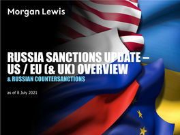 Russia Sanctions Update – Us / Eu (& Uk) Overview