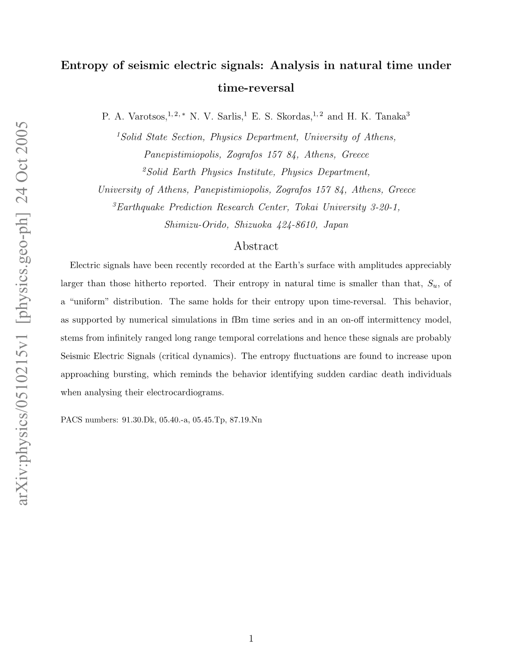 Entropy of Seismic Electric Signals: Analysis in Natural Time Under Time