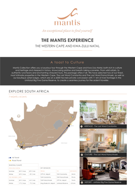 The Mantis Experience the Western Cape and Kwa-Zulu Natal