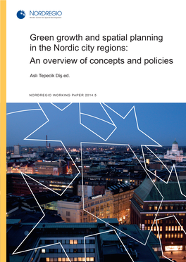 Green Growth and Spatial Planning in the Nordic City Regions: an Overview of Concepts and Policies