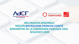Bourgogne-Franche-Comté Baromètre De La Commande Publique 2021 Resultats 2020