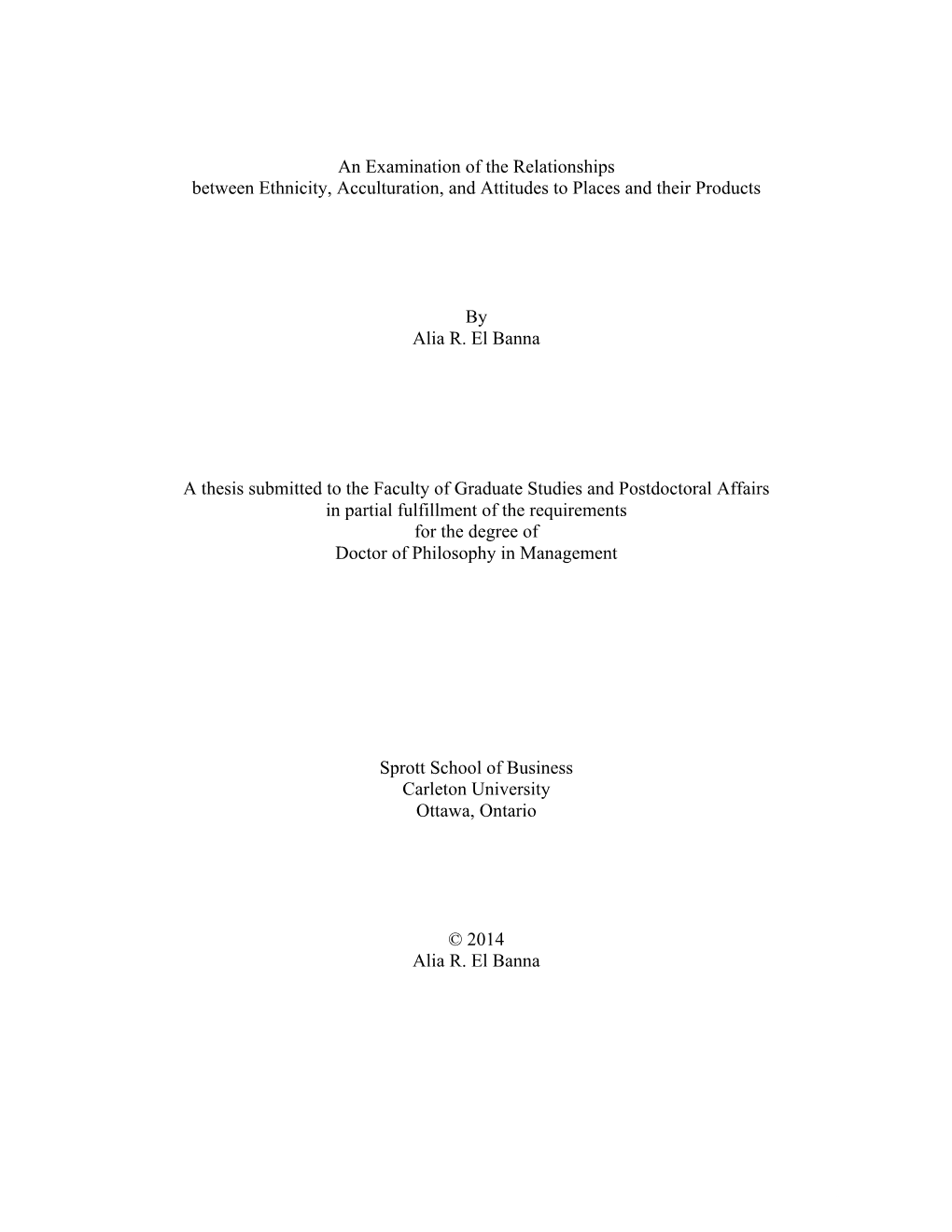 An Examination of the Relationships Between Ethnicity, Acculturation, and Attitudes to Places and Their Products