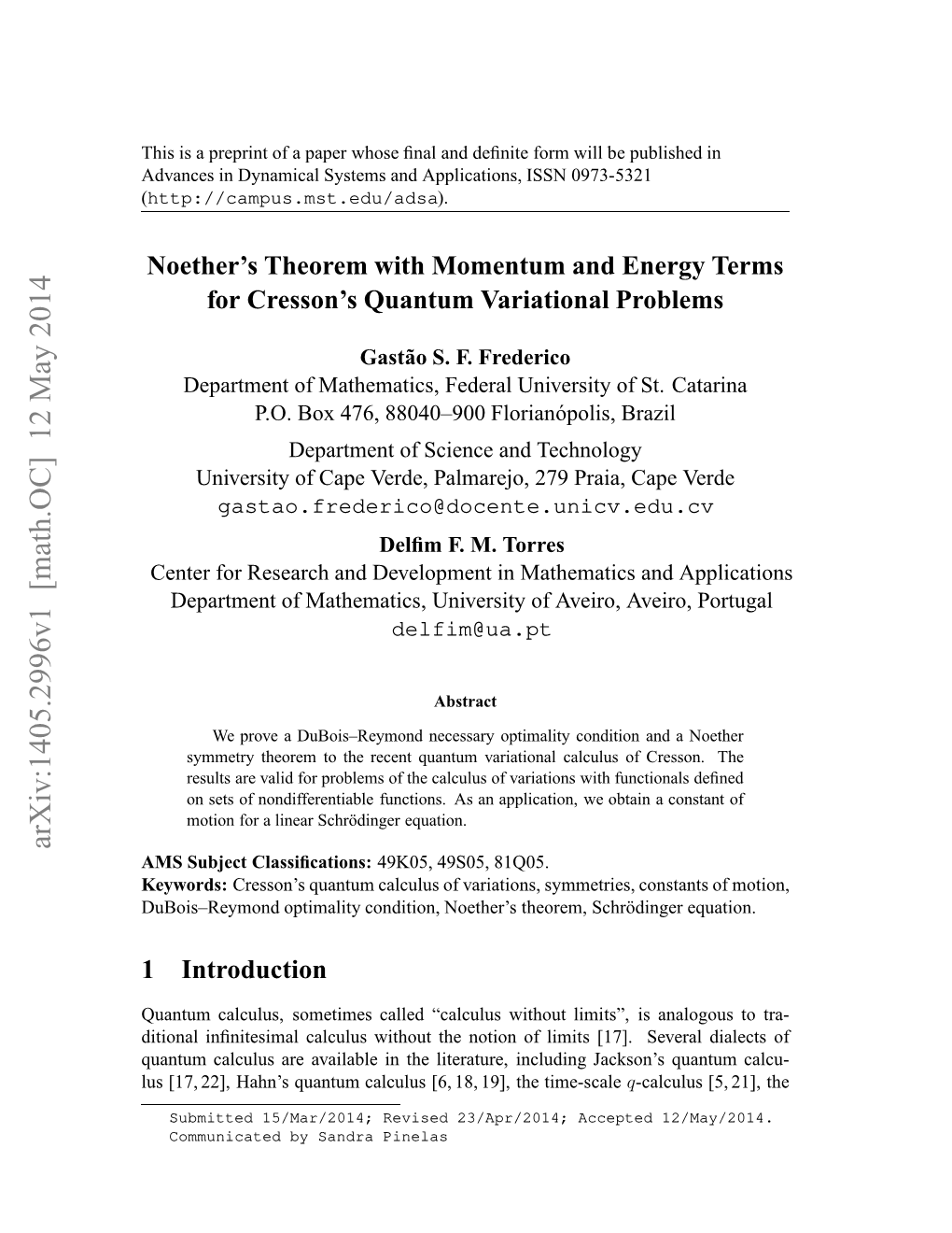 Noether's Theorem with Momentum and Energy Terms for Cresson's