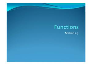 Section 2.3 Section Summary ! Definition of a Function