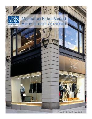 Manhattan Retail Market MID-3RD QUARTER 2019 REPORT