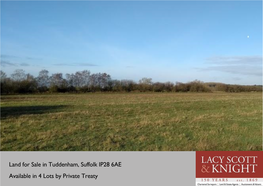 Land for Sale in Tuddenham, Suffolk IP28 6AE Available in 4 Lots by Private Treaty