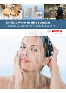 Tankless Water Heating Solutions Residential and Commercial Applications 1 | Tankless Water Heating Solutions the Beneﬁts of Going Tankless