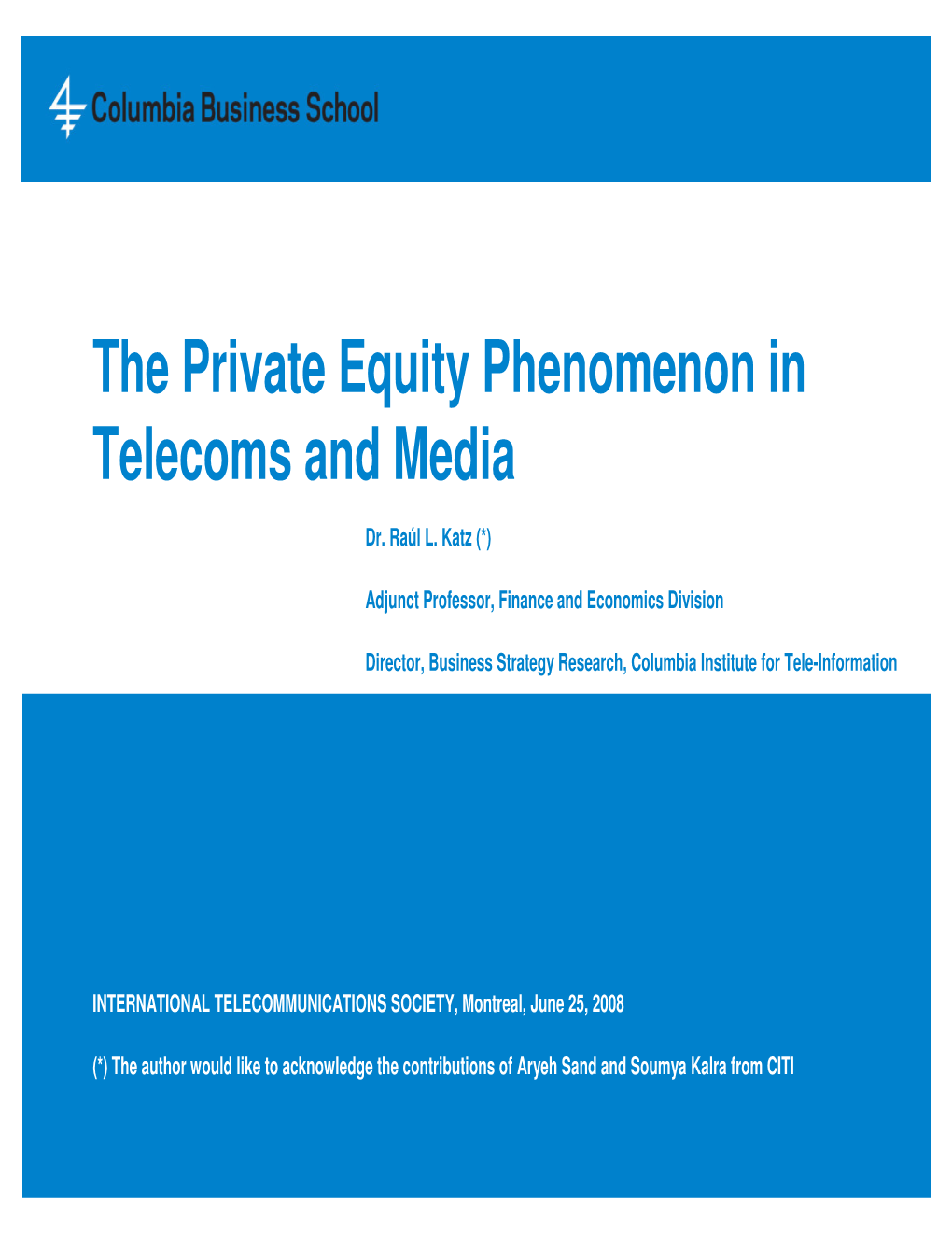 The Private Equity Phenomenon in Telecoms and Media