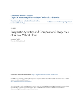 Enzymatic Activities and Compostional Properties of Whole Wheat Flour Rachana Poudel University of Nebraska-Lincoln