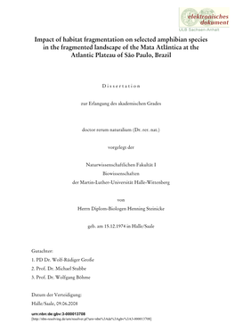 Impact of Habitat Fragmentation on Selected Amphibian Species in the Fragmented Landscape of the Mata Atlântica at the Atlantic Plateau of São Paulo, Brazil