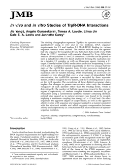 In Vivo and in Vitro Studies of Trpr-DNA Interactions Jie Yang†, Angelo Gunasekera†, Teresa A