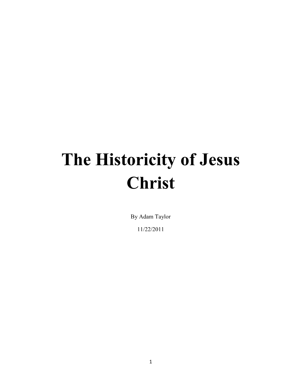 The Historicity of Jesus Christ