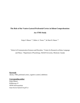 The Role of the Ventro-Lateral Prefrontal Cortex in Idiom Comprehension