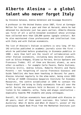 Alberto Alesina – a Global Talent Who Never Forgot Italy by Vincenzo Galasso, Andrea Goldstein and Giuseppe Nicoletti