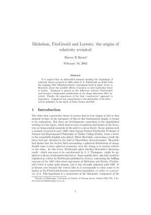 Michelson, Fitzgerald and Lorentz: the Origins of Relativity Revisited
