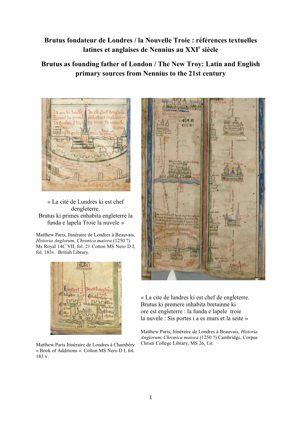 Brutus Fondateur De Londres / La Nouvelle Troie : Références Textuelles Latines Et Anglaises De Nennius Au Xxie Siècle