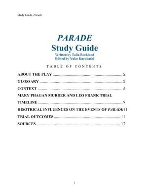 PARADE Study Guide Written by Talia Rockland Edited by Yuko Kurahashi
