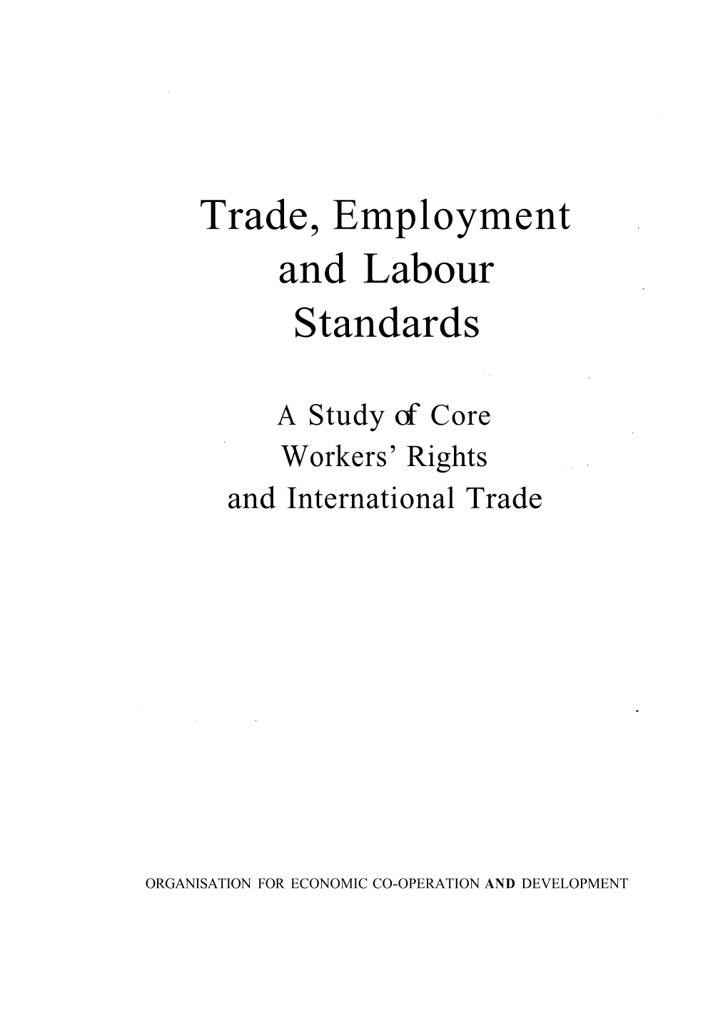 Trade, Employment and Labour Standards