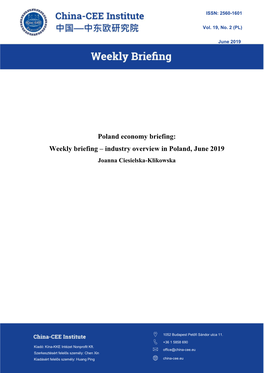 Poland Economy Briefing: Weekly Briefing – Industry Overview in Poland, June 2019 Joanna Ciesielska-Klikowska