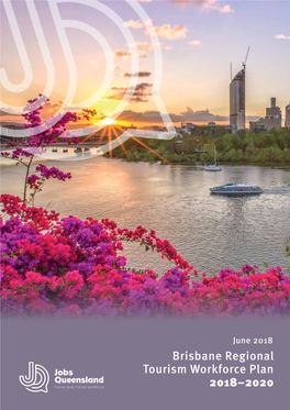 Brisbane Regional Tourism Workforce Plan 2018-2020