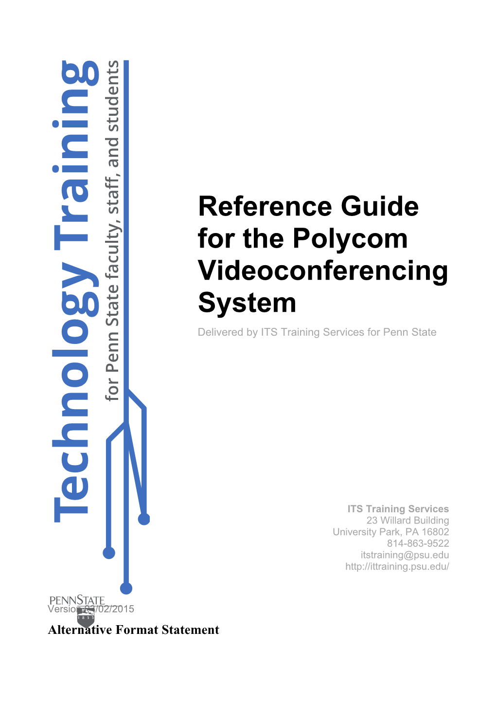 Reference Guide for the Polycom Videoconferencing System