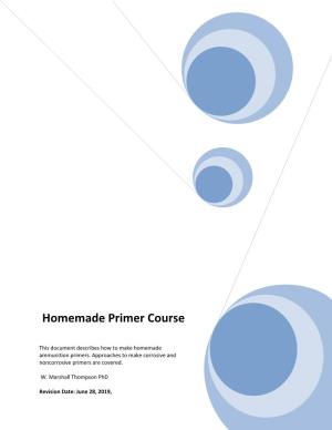 Original Homemade Primer Course 2019-06-28
