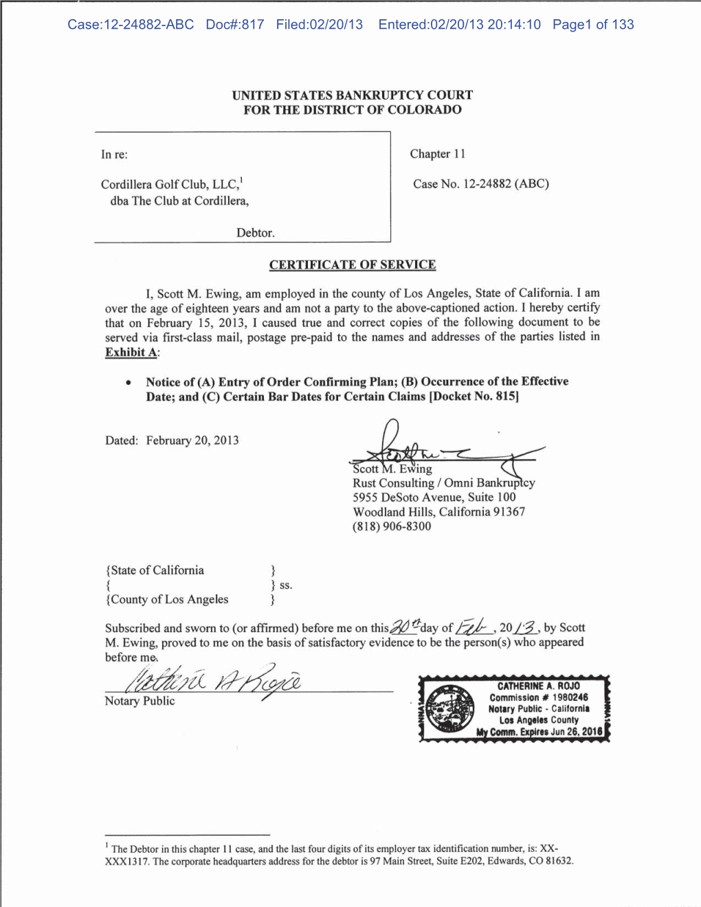Case:12-24882-ABC Doc#:817 Filed:02/20/13 Entered:02/20/13 20:14:10 Page1 of 133 Case:12-24882-ABC Doc#:817 Filed:02/20/13 Entered:02/20/13 20:14:10 Page2 of 133