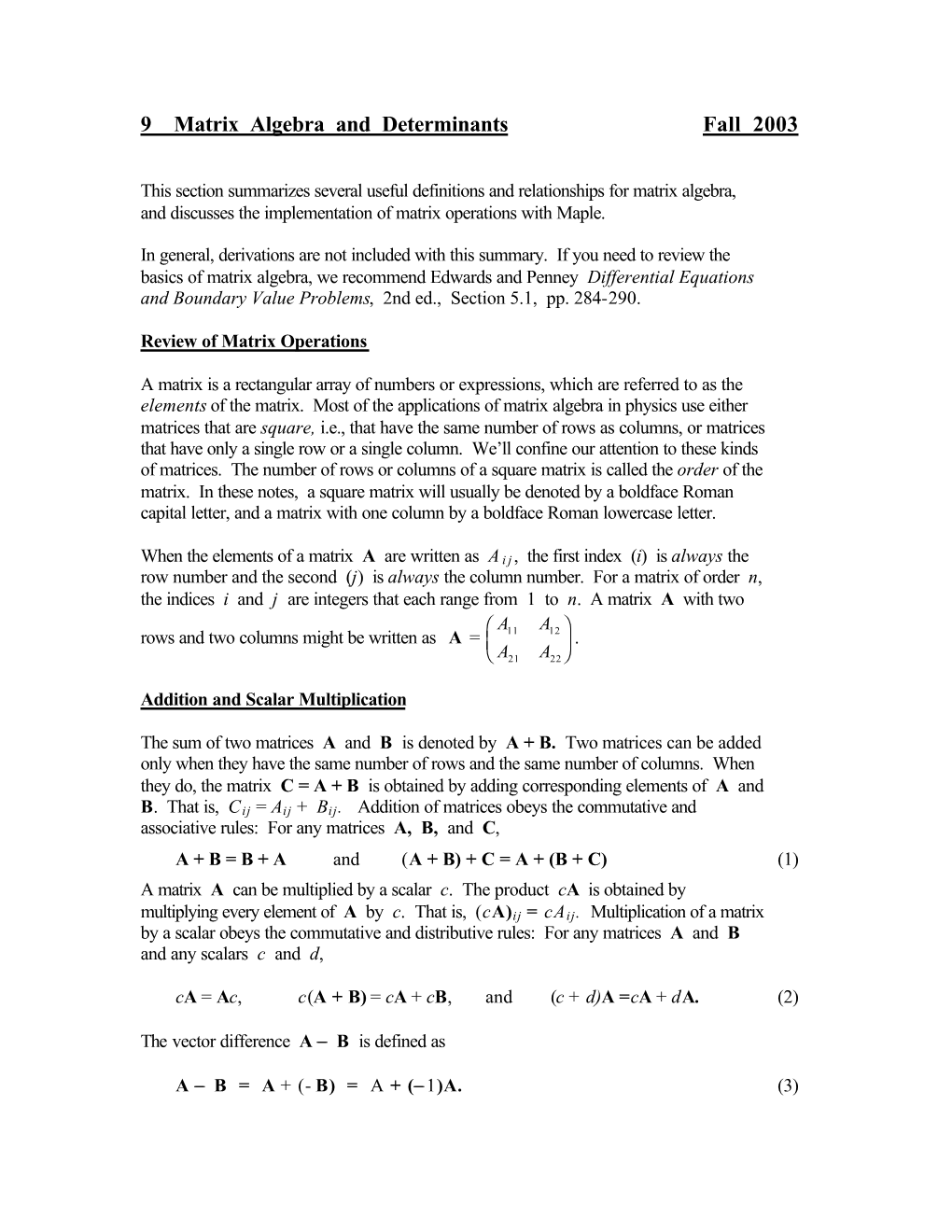 9 Matrix Algebra and Determinants Fall 2003