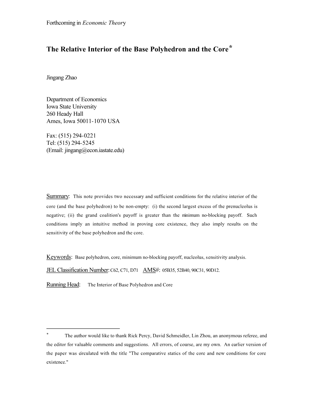 The Relative Interior of the Base Polyhedron and the Core*