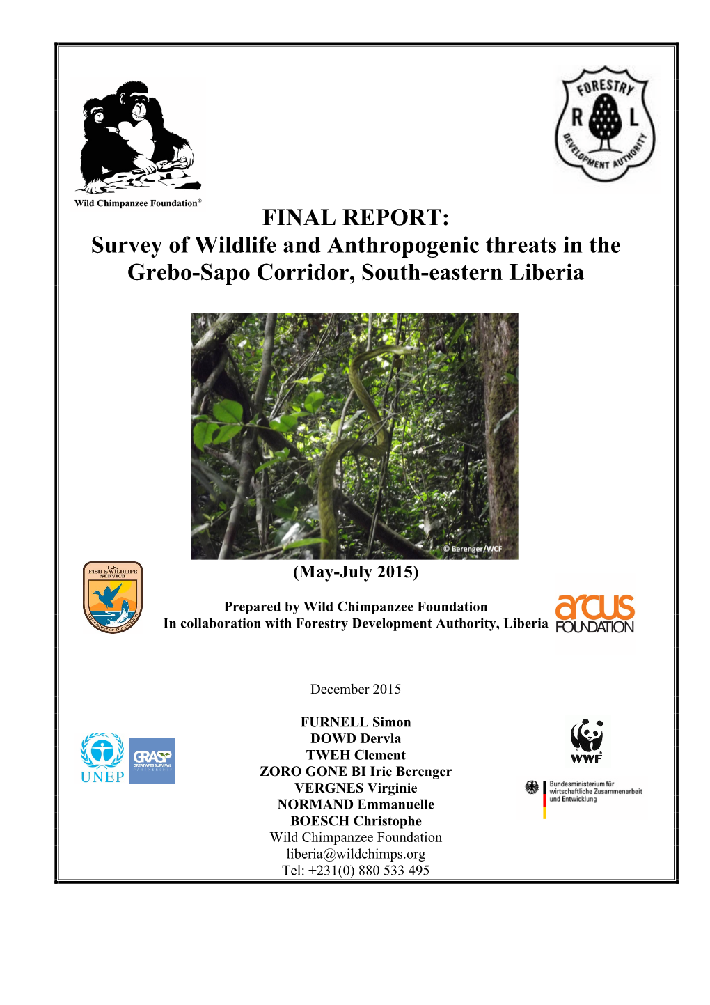 FINAL REPORT: Survey of Wildlife and Anthropogenic Threats in the Grebo-Sapo Corridor, South-Eastern Liberia