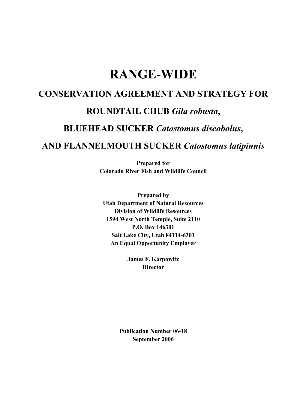 Rangewide Conservation Agreement for Roundtail Chub, Bluehead Sucker, and Flannelmouth Sucker