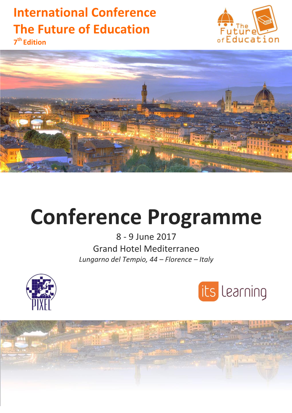 Conference Programme 8 - 9 June 2017 Grand Hotel Mediterraneo Lungarno Del Tempio, 44 – Florence – Italy