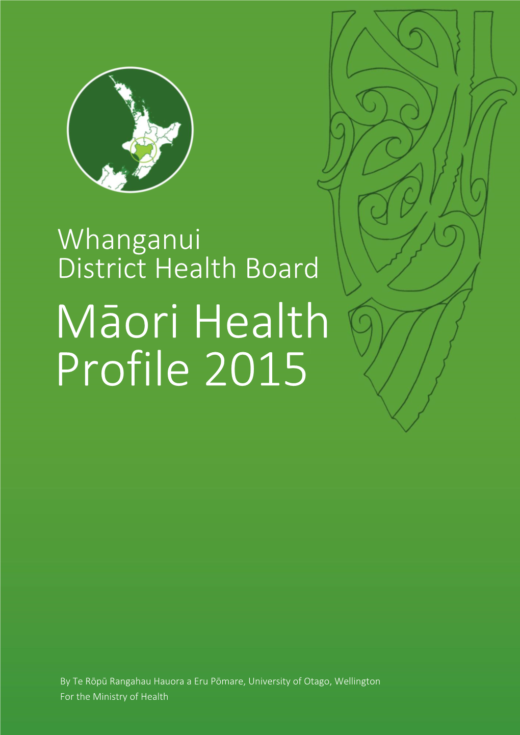 Whanganui DHB Maori Health Profile 2015