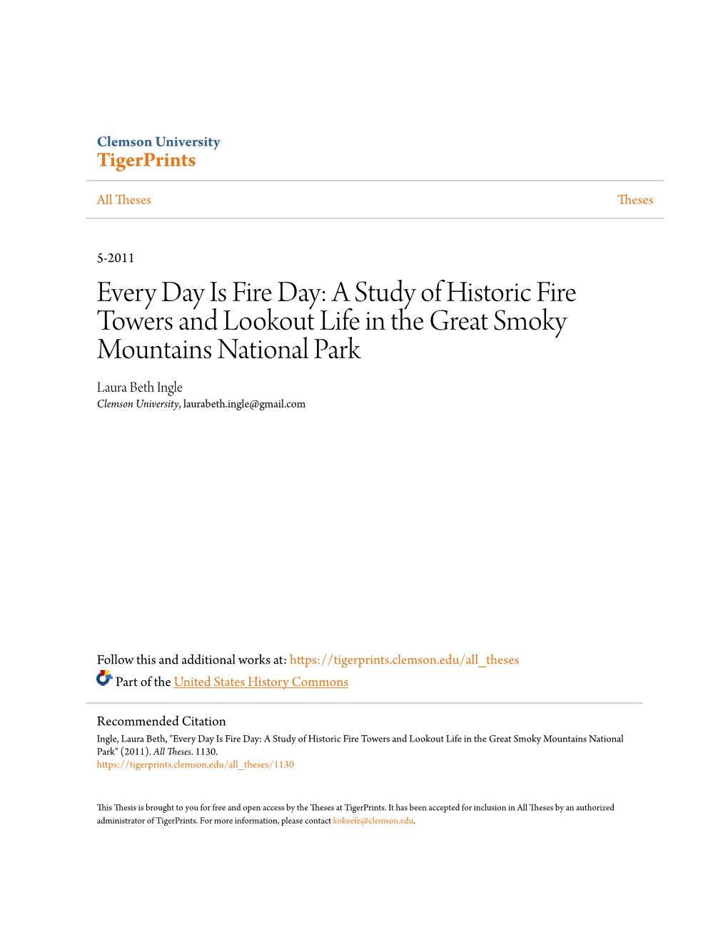 A Study of Historic Fire Towers and Lookout Life in the Great Smoky Mountains National Park Laura Beth Ingle Clemson University, Laurabeth.Ingle@Gmail.Com