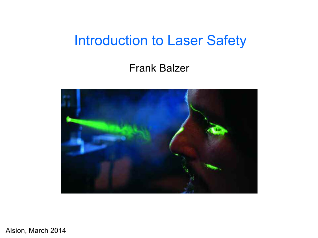 Introduction to Laser Safety