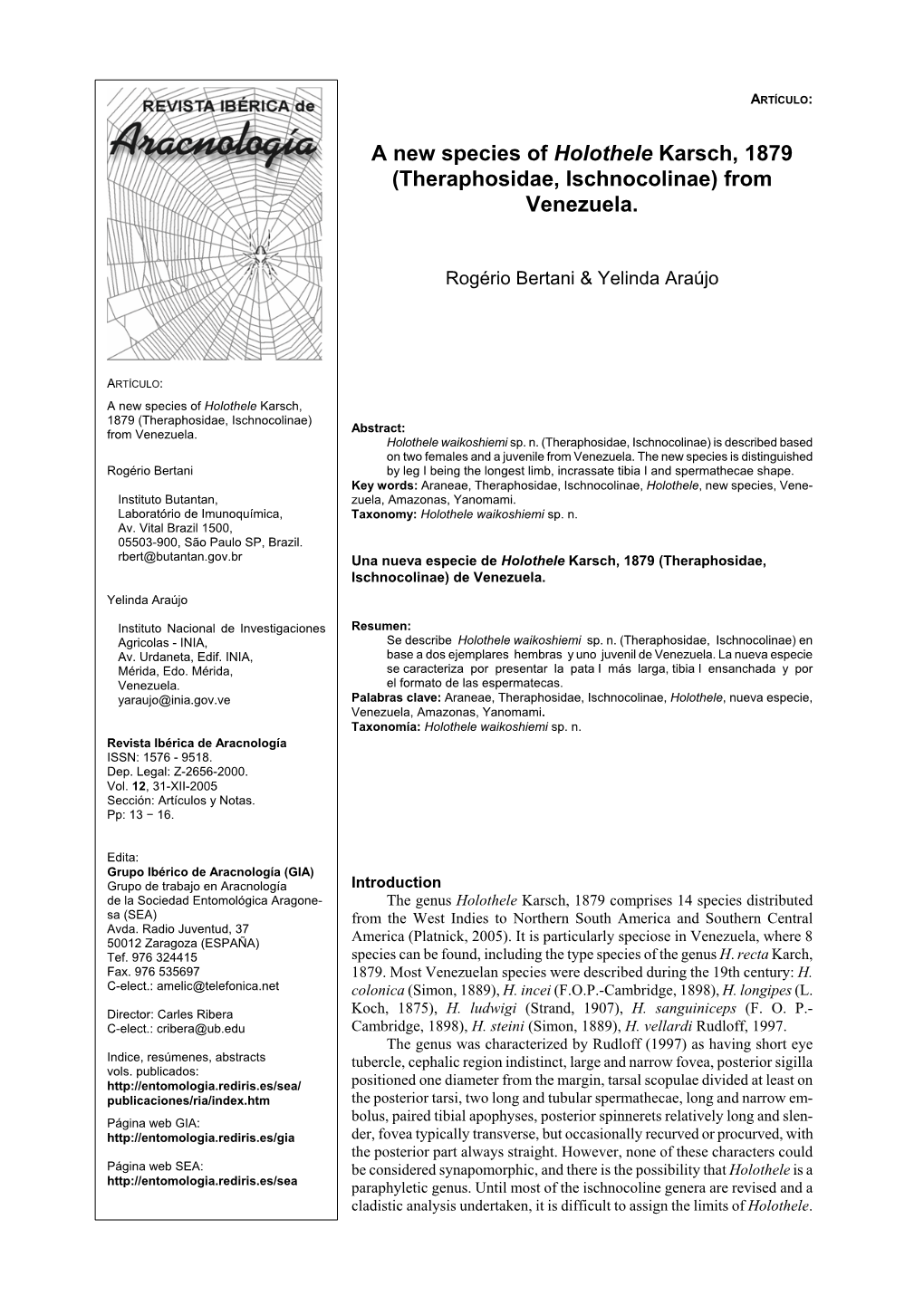 A New Species of Holothele Karsch, 1879 (Theraphosidae, Ischnocolinae) from Venezuela