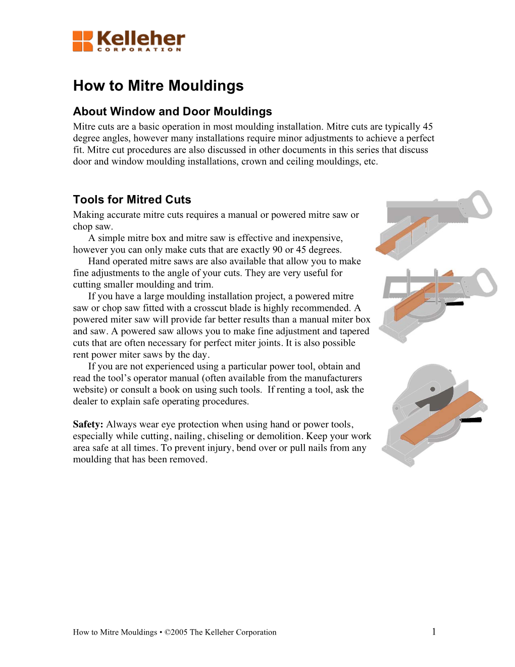 How to Mitre Mouldings About Window and Door Mouldings Mitre Cuts Are a Basic Operation in Most Moulding Installation