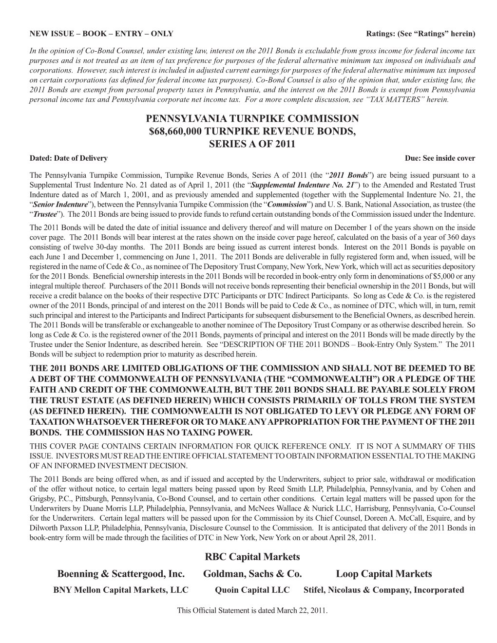 PENNSYLVANIA TURNPIKE COMMISSION $68,660,000 TURNPIKE REVENUE BONDS, SERIES a of 2011 Dated: Date of Delivery Due: See Inside Cover