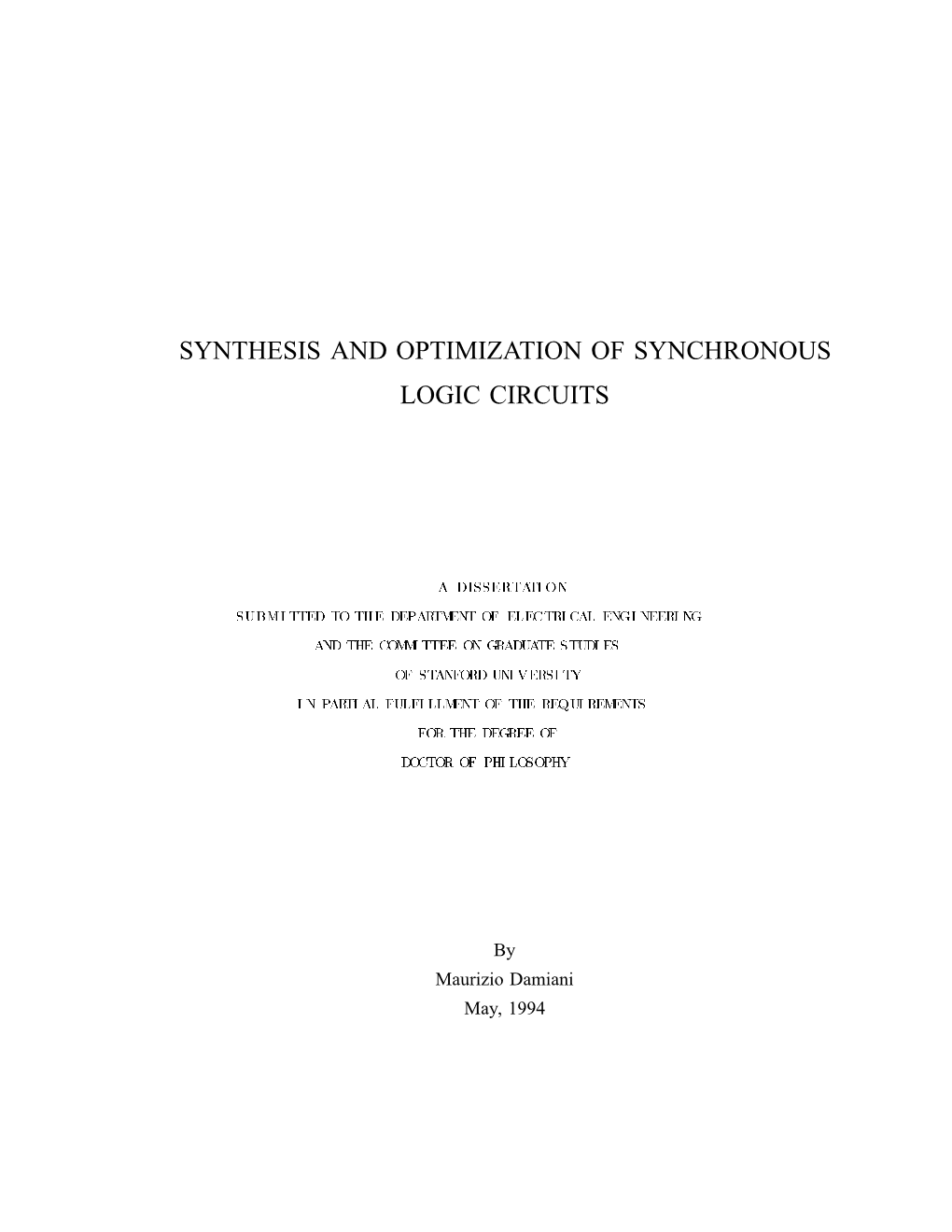 Synthesis and Optimization of Synchronous Logic Circuits