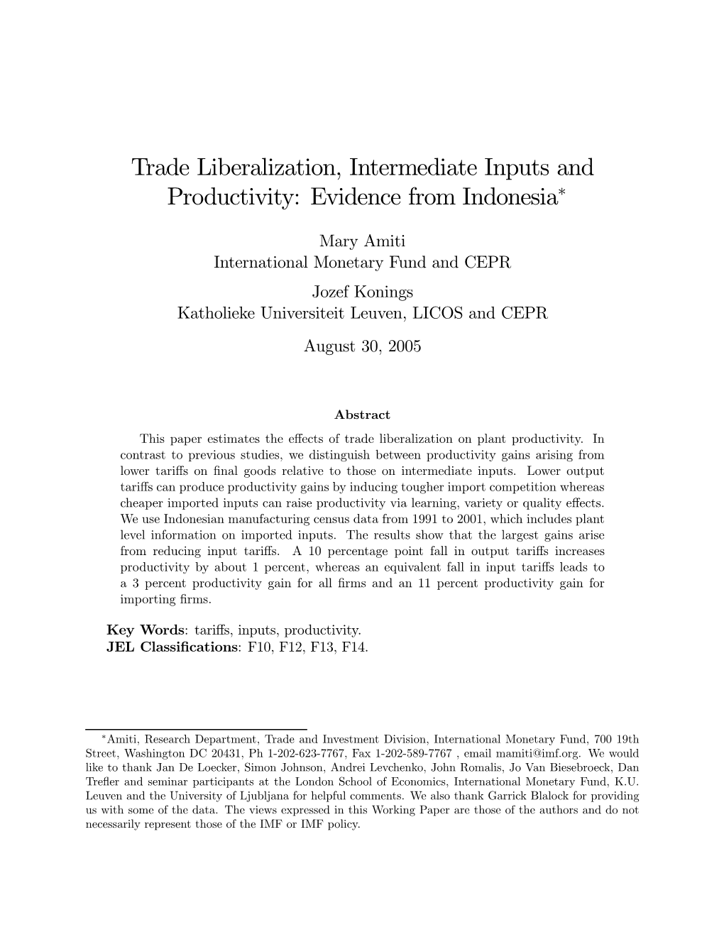 Trade Liberalization, Intermediate Inputs and Productivity: Evidence from Indonesia*