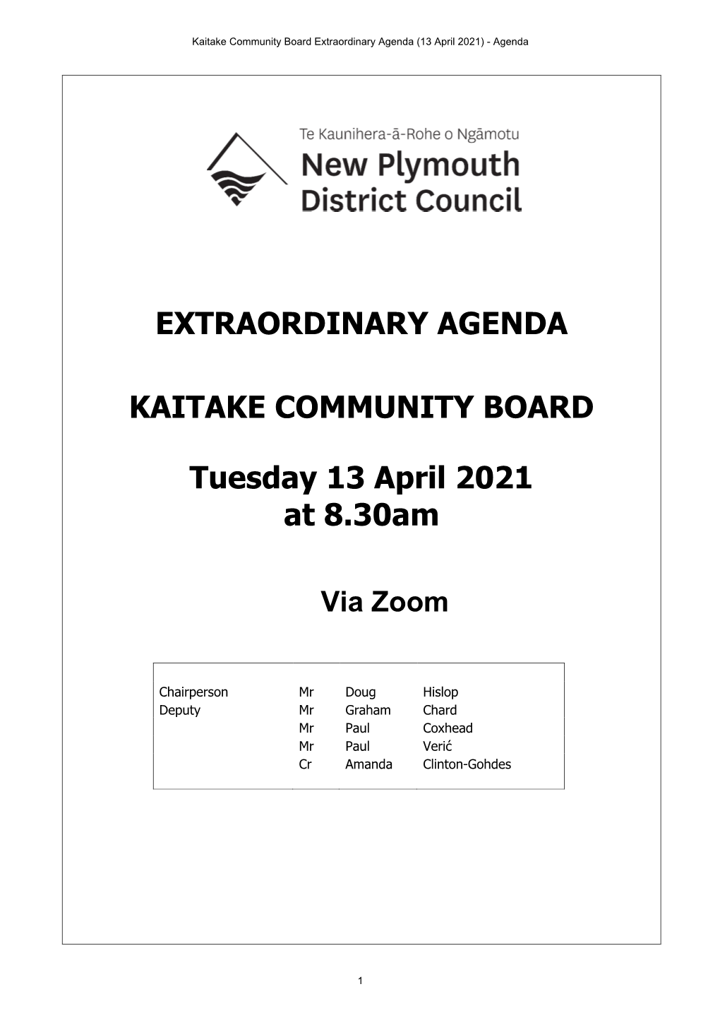 EXTRAORDINARY AGENDA KAITAKE COMMUNITY BOARD Tuesday 13 April 2021 at 8.30Am
