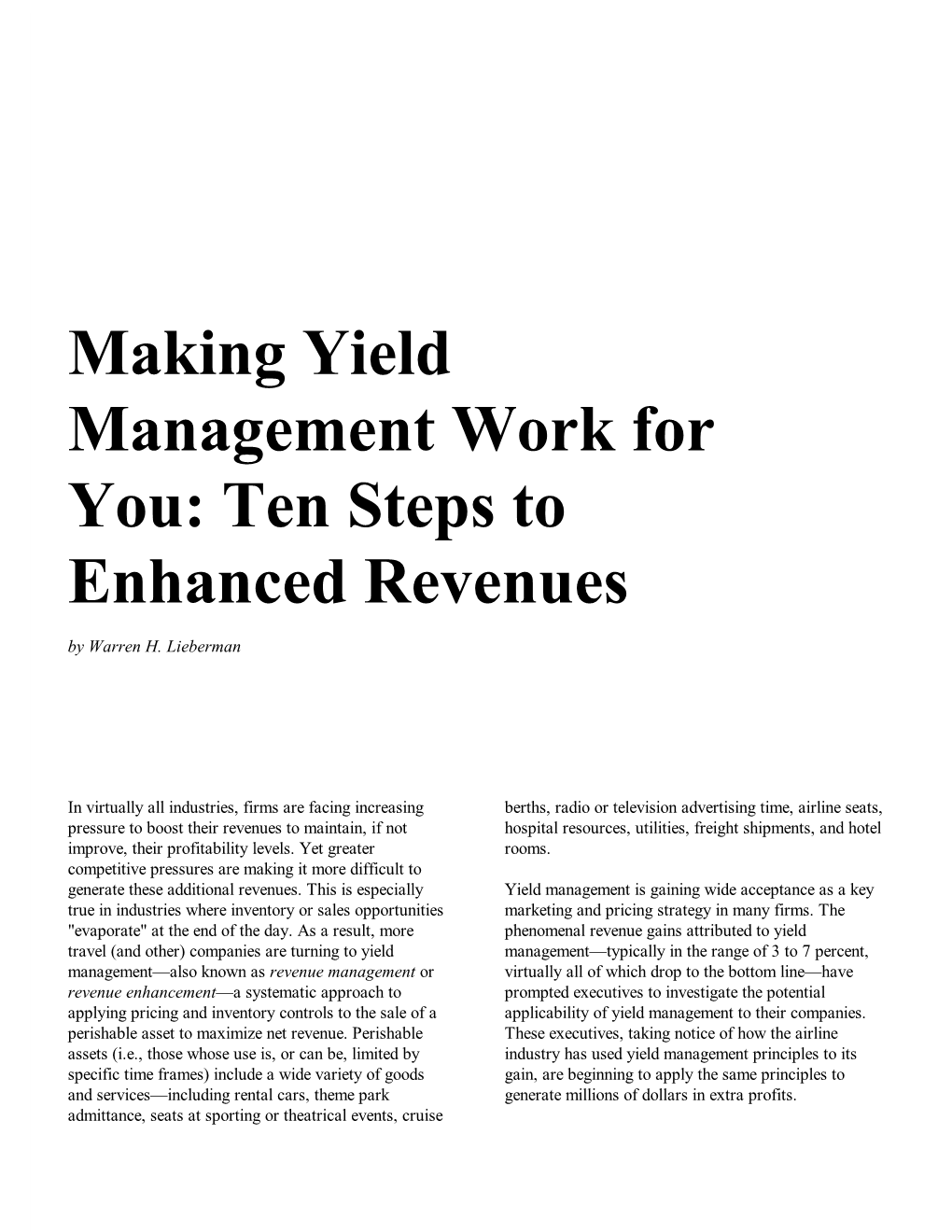 Making Yield Management Work for You: Ten Steps to Enhanced Revenues by Warren H