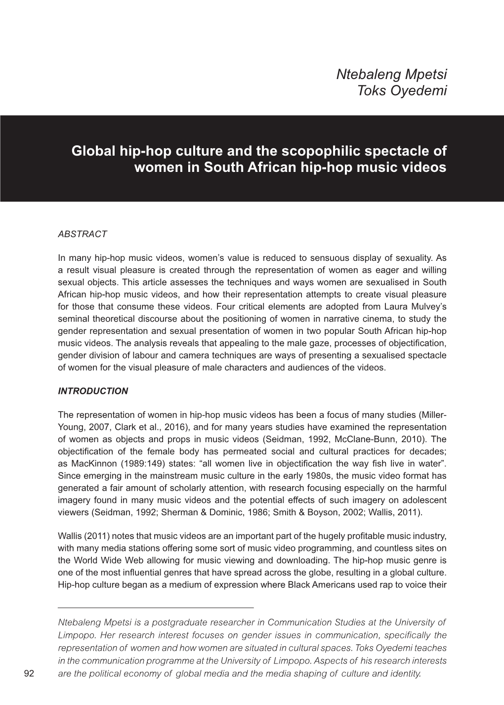 Global Hip-Hop Culture and the Scopophilic Spectacle of Women in South African Hip-Hop Music Videos Ntebaleng Mpetsi Toks Oyedem