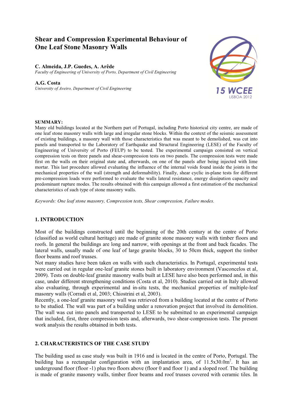 Shear and Compression Experimental Behaviour of One Leaf Stone Masonry Walls