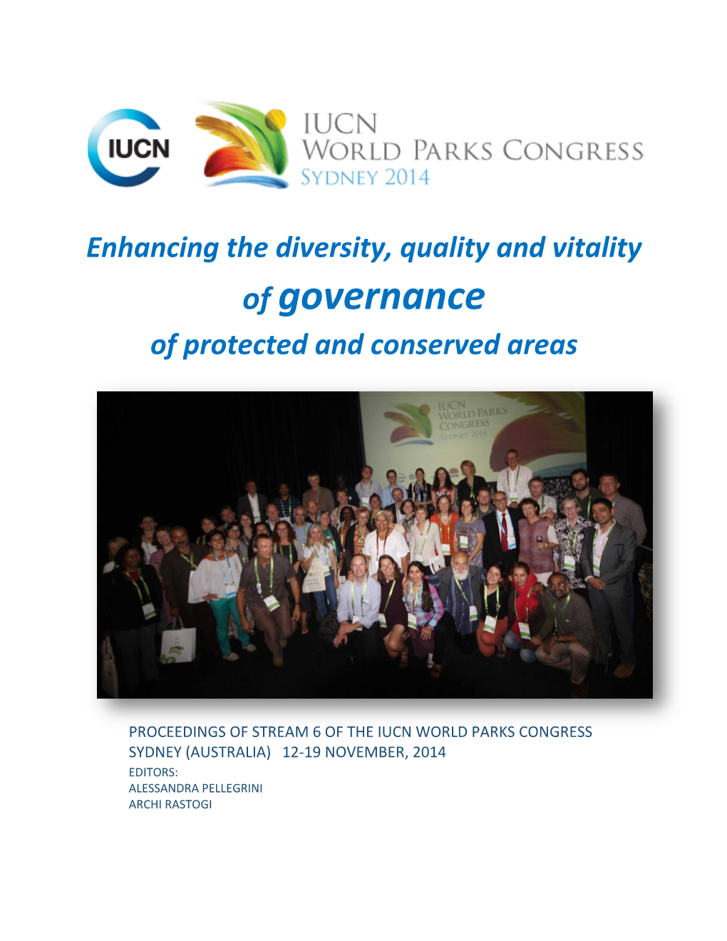 Enhancing the Diversity, Quality and Vitality of Governance of Protected and Conserved Areas