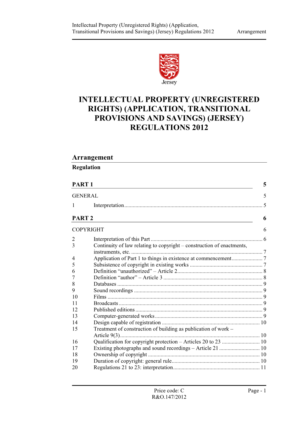 (Unregistered Rights) (Application, Transitional Provisions and Savings) (Jersey) Regulations 2012 Arrangement