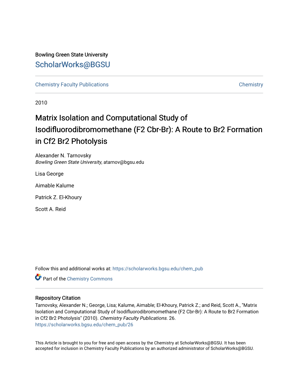 Matrix Isolation and Computational Study of Isodifluorodibromomethane (F2 Cbr-Br): a Route to Br2 Formation in Cf2 Br2 Photolysis