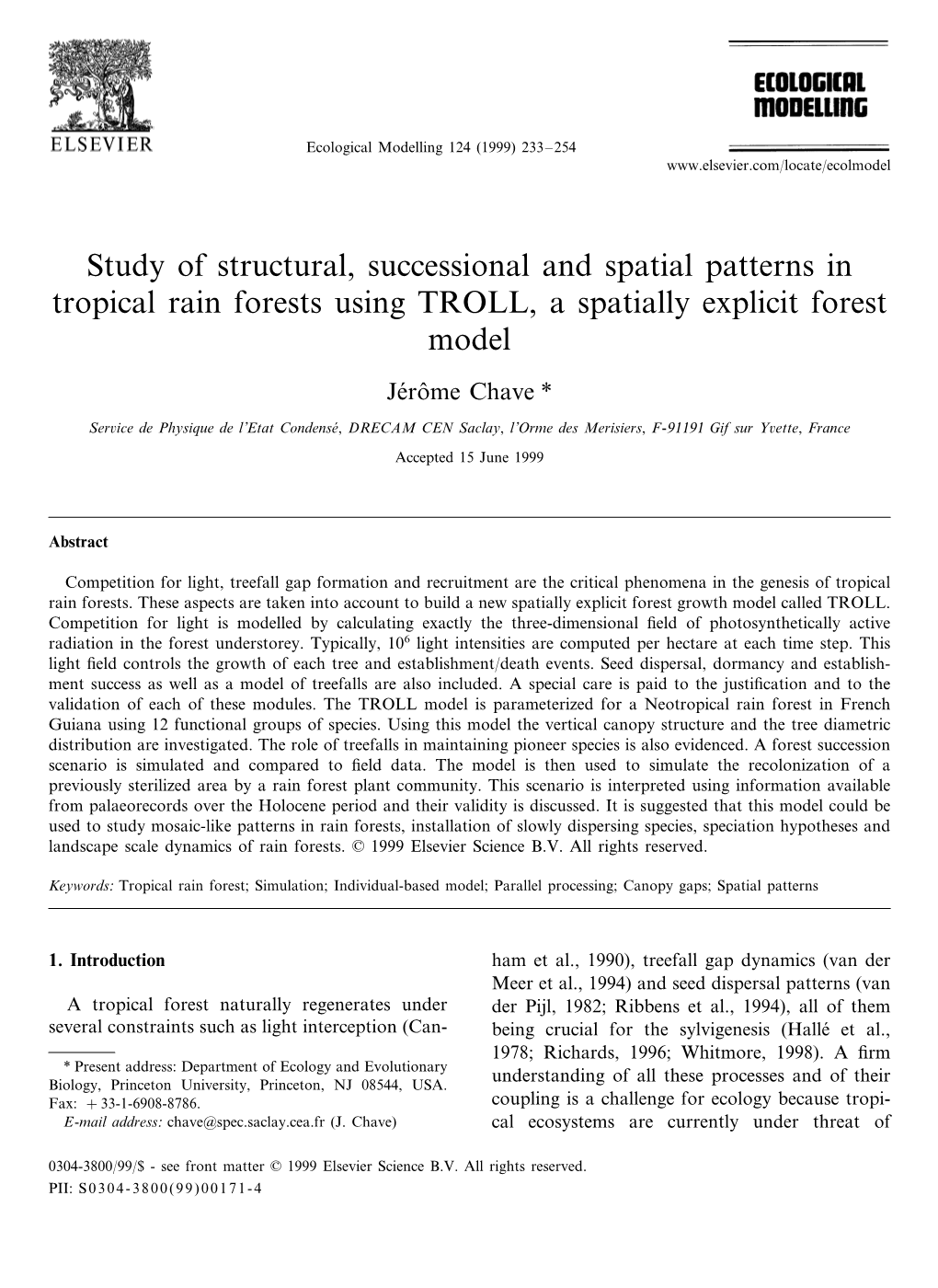 Study of Structural, Successional and Spatial Patterns in Tropical Rain Forests Using TROLL, a Spatially Explicit Forest Model