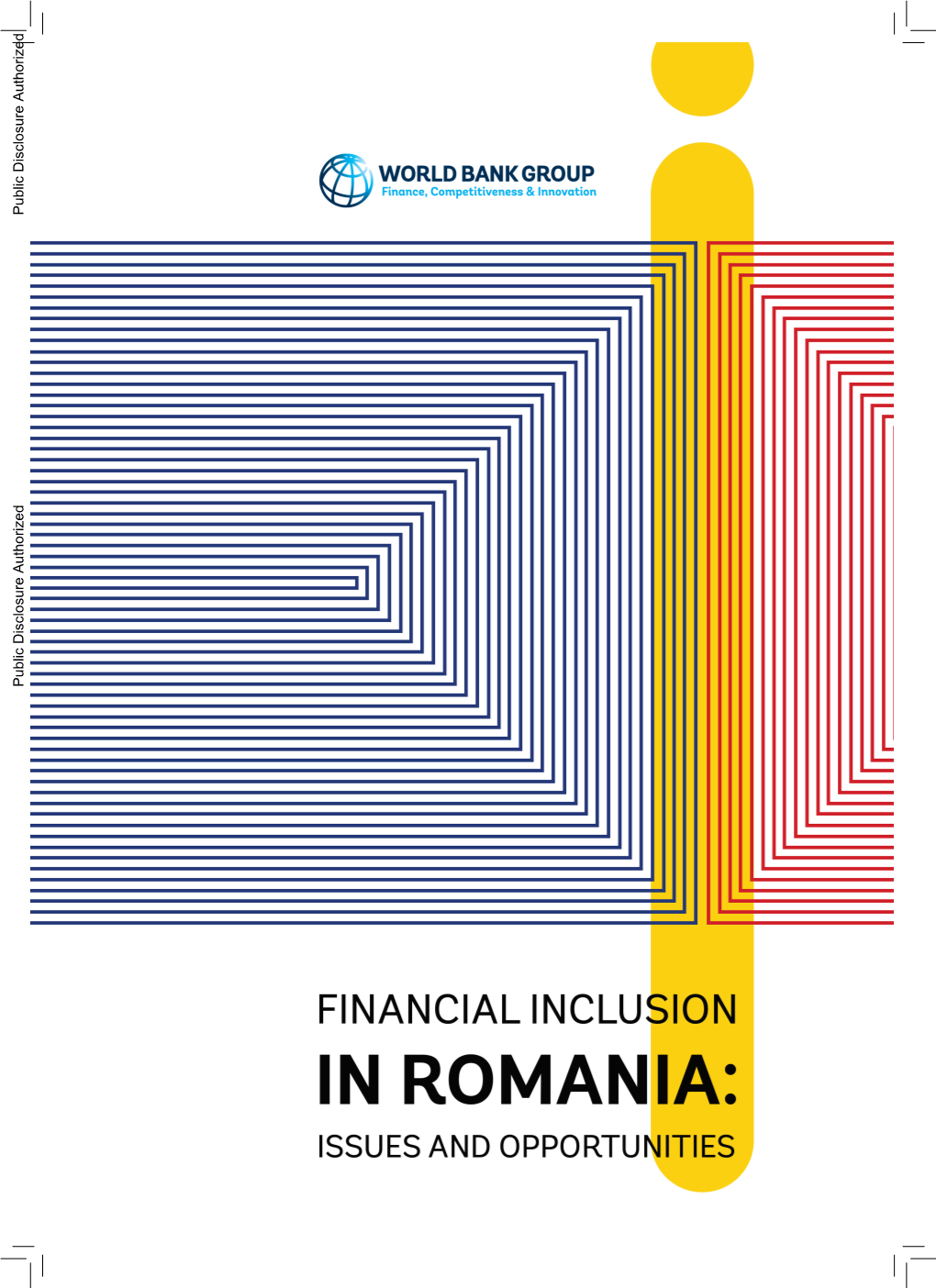 Financial Inclusion in Romania: Issues and Opportunities