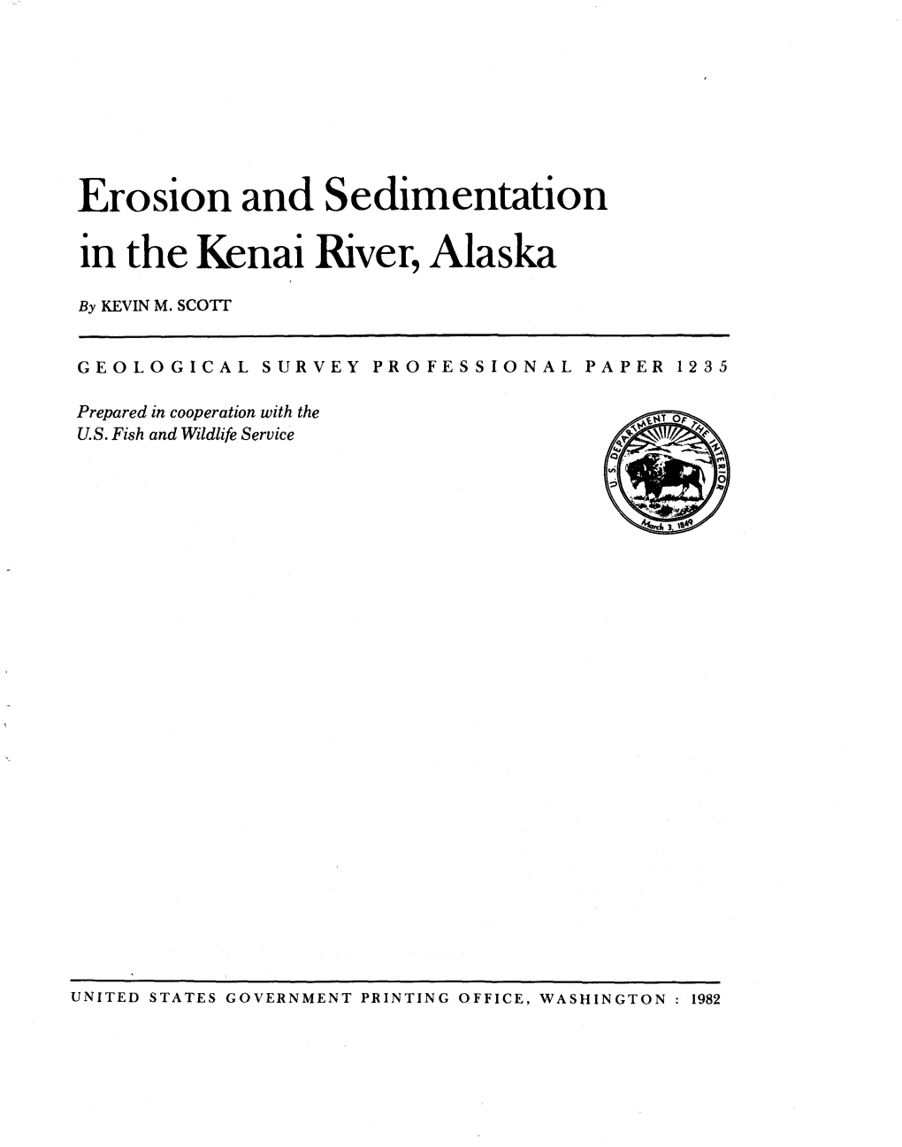 Erosion and Sedimentation in the Kenai Fiver, Alaska